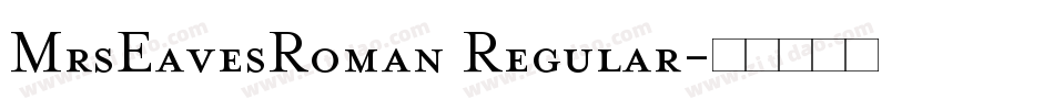 MrsEavesRoman Regular字体转换